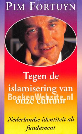 Tegen de islamisering van onze cultuur