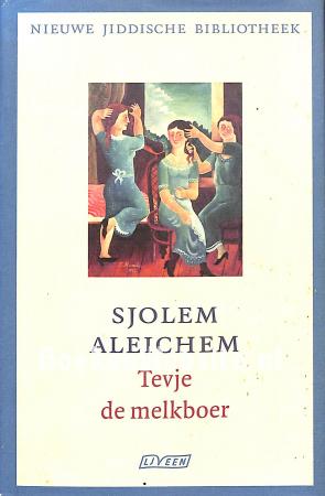 Tevje de melkboer Tevje de melkboer