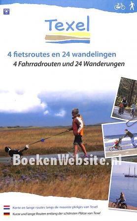 Texel, 4 fietsroutes en 24 wandeingen Texel, 4 fietsroutes en 24 wandeingen