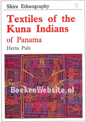 Textiles of the Kuna Indians of Panama Textiles of the Kuna Indians of Panama