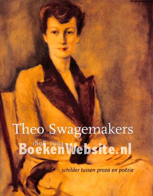 Theo Swagemakers 1898-1994 Theo Swagemakers 1898-1994
