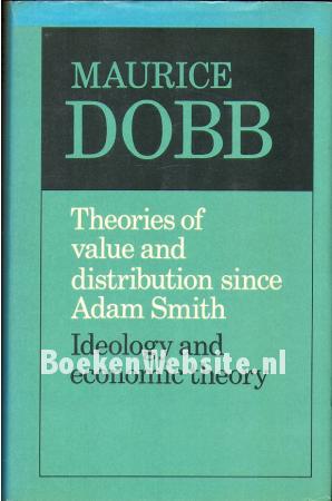 Theories of value and distribution since Adam Smith Theories of value and distribution since Adam Smith