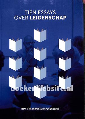 Tien essays over leiderschap Tien essays over leiderschap