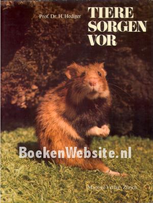 Tiere sorgen vor Tiere sorgen vor