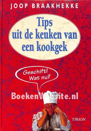 Tips uit de keuken van een kookgek Tips uit de keuken van een kookgek