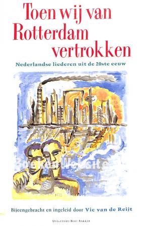 Toen wij uit Rotterdam vertrokken