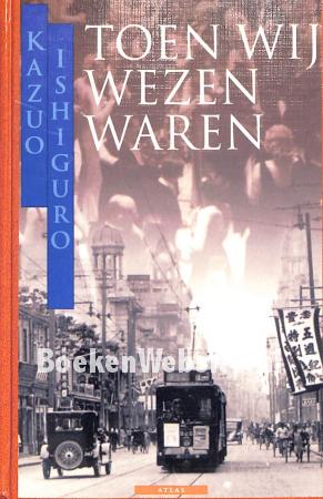 Toen wij wezen waren Toen wij wezen waren