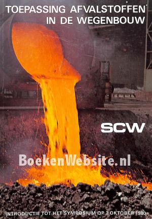 Toepassing afvalstoffen in de wegenbouw Toepassing afvalstoffen in de wegenbouw