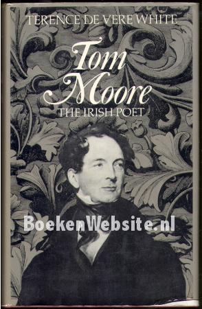 Tom Moore the irish Poet