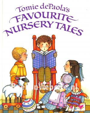 Tomie dePaola's Favourite Nursery Tales Tomie dePaola's Favourite Nursery Tales