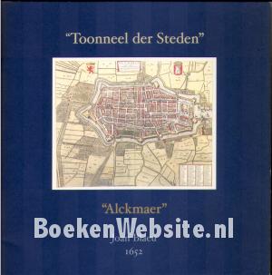 Toonneel der Steden, Alckmaer Toonneel der Steden, Alckmaer