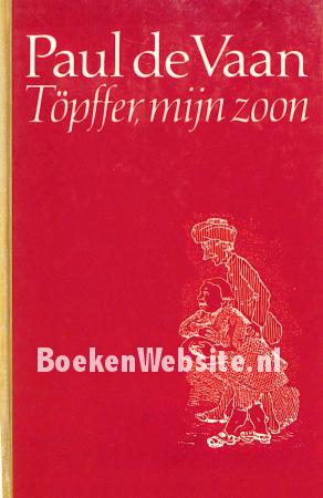 Topffer, mijn zoon