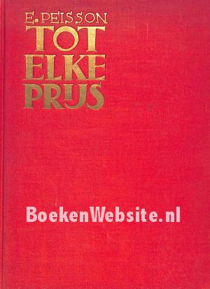 Tot Elke Prijs..... Tot Elke Prijs.....