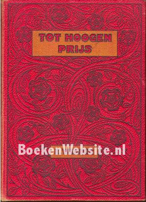 Tot hoogen prijs Tot hoogen prijs