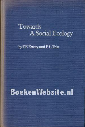 Towards A Social Ecology Towards A Social Ecology