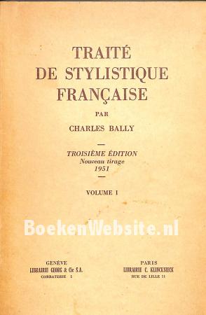 Traite de stylistique francaise I