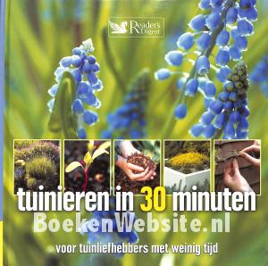 Tuinieren in 30 minuten