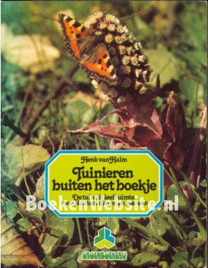 Tuinieren buiten het boekje