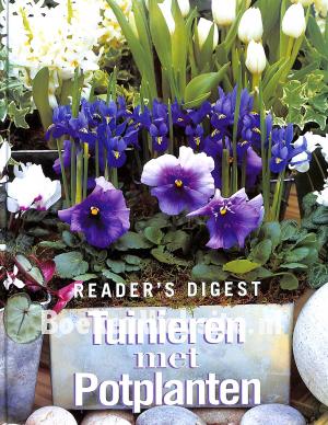 Tuinieren met potplanten Tuinieren met potplanten