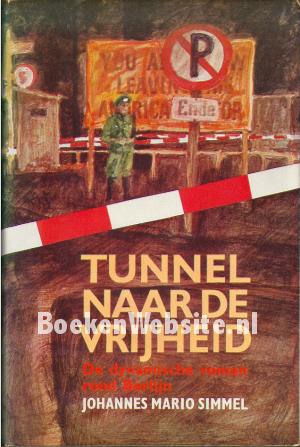 Tunnel naar de vrijheid