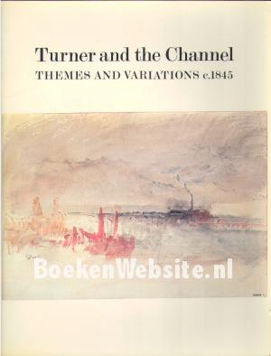 Turner and the Channel