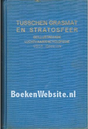 Tussen grasmat en stratosfeer Tussen grasmat en stratosfeer