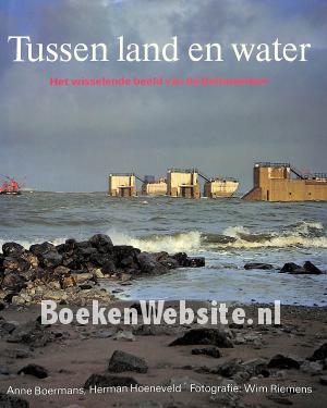 Tussen land en water Tussen land en water