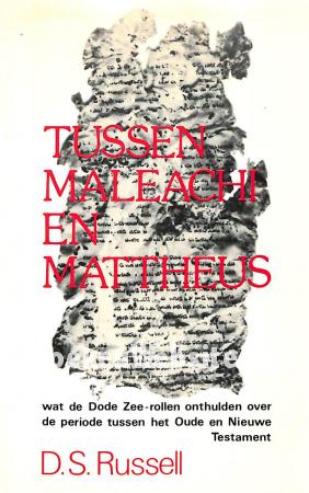 Tussen Maleachi en Mattheus Tussen Maleachi en Mattheus