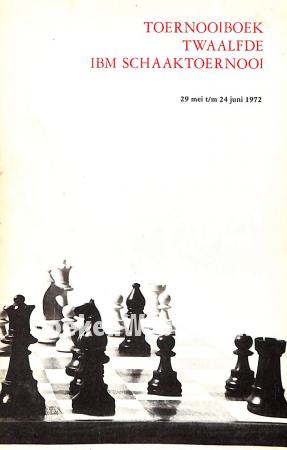 Twaalfde IBM schaaktoernooi 1972