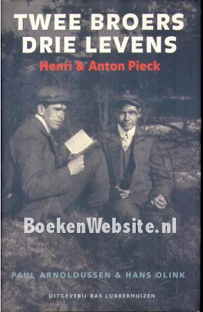 Twee broers drie levens, Henri en Anton Pieck