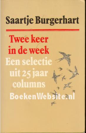 Twee keer in de week Twee keer in de week