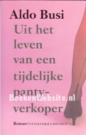 Uit het leven van een tijdelijke pantyverkoper