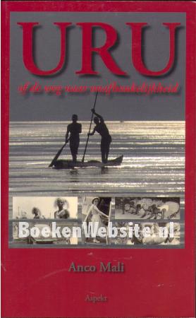 Uru of de weg naar onafhankelijkheid Uru of de weg naar onafhankelijkheid