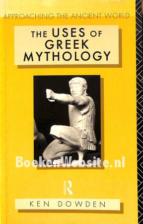 The Uses of Greek Mythology