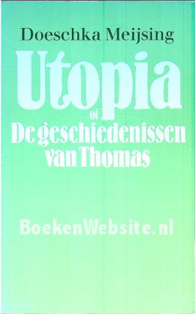 Utopia of De geschiedenissen van Thomas