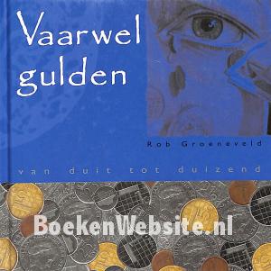 Vaarwel gulden Vaarwel gulden