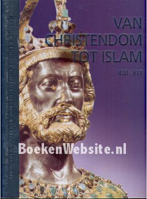 Van Christendom tot Islam 430-911