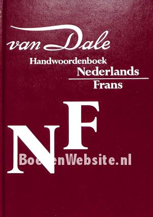 Van Dale Handwoordenboek Nederlands / Frans