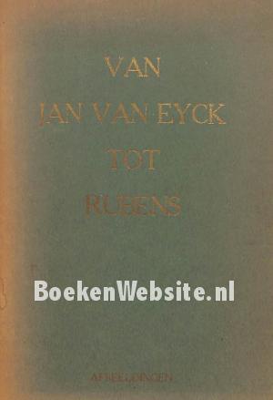 Van Jan van Eyck tot Rubens