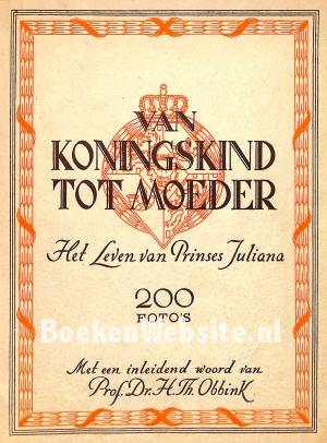 Van Koningskind tot Moeder Van Koningskind tot Moeder