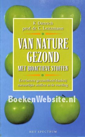 Van nature gezond met bioactieve stoffen