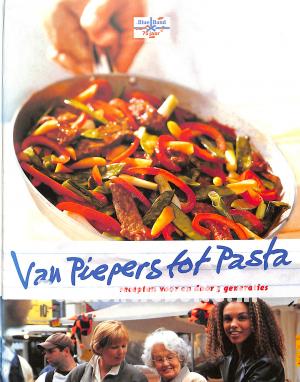 Van Piepers tot Pasta