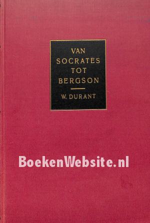 Van Socrates tot Bergson