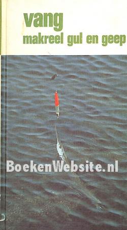 Vang makreel, gul en geep Vang makreel, gul en geep