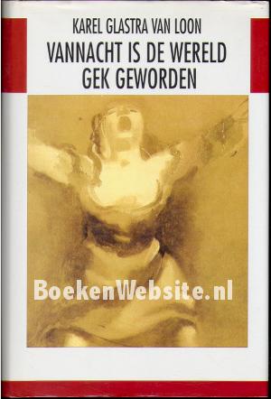 Vannacht is de wereld gek geworden