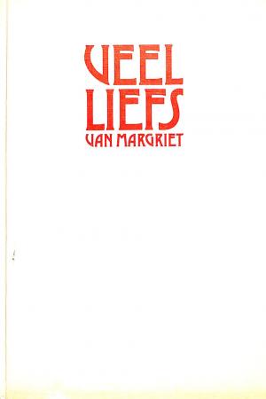 Veel liefs van Margriet