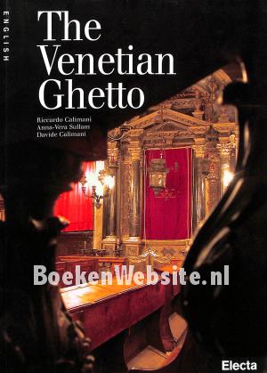The Venetian Ghetto The Venetian Ghetto