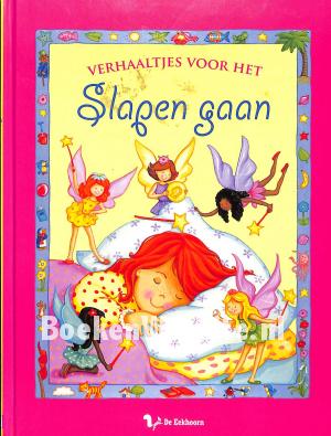 Verhaaltjes voor het slapen gaan Verhaaltjes voor het slapen gaan