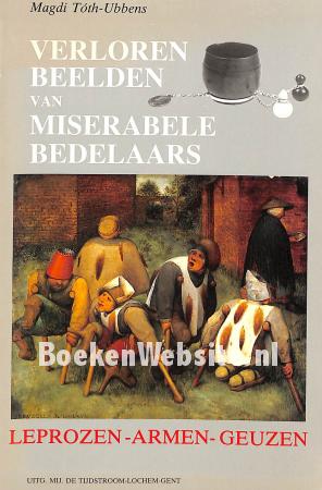 Verloren beelden van miserabele bedelaars