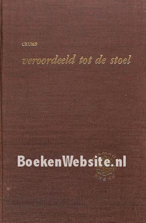Veroordeeld tot de stoel Veroordeeld tot de stoel